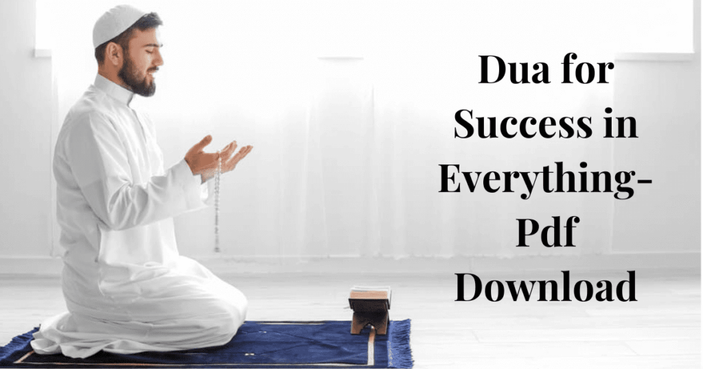 Dua for Success in Everything-Pdf Download