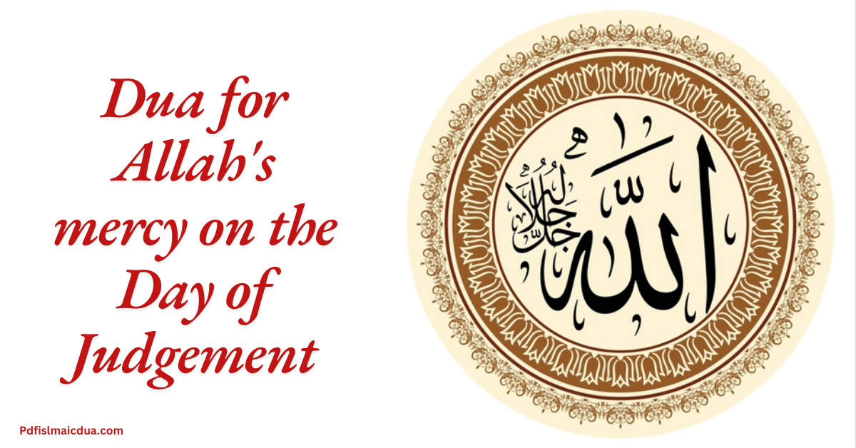 Dua for Allah's mercy on the Day of Judgement