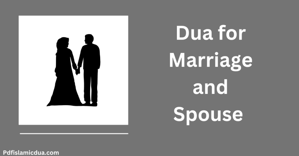 Dua for Marriage and Spouse PDF